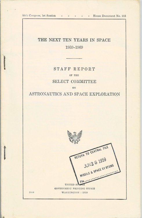 Image for THE NEXT TEN YEARS IN SPACE 1959-1969. Staff Report of the Select Committee on Astronautics and Space Exploration. 86th Congress, 1st Session. House Document No. 115. THE NEXT TEN YEARS IN SPACE 1959-1969. Staff Report of the Select Committee on Astronautics and Space Exploration. 86th Congress, 1st Session. House Document No. 115.