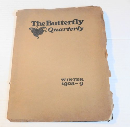 Image for THE BUTTERFLY QUARTERLY. (Cover Title). Winter 1908-9. Number Five. THE BUTTERFLY QUARTERLY. (Cover Title). Winter 1908-9. Number Five.