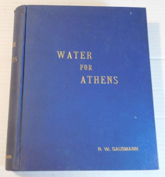 Image for WATER FOR ATHENS. (One of 15 Unpublished Copies). WATER FOR ATHENS. (One of 15 Unpublished Copies).