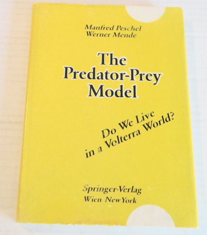 Image for THE PREDATOR-PREY MODEL. Do We Live in a Volterra World THE PREDATOR-PREY MODEL. Do We Live in a Volterra World