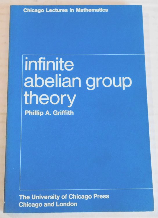 Image for INFINITE ABELIAN GROUP THEORY. INFINITE ABELIAN GROUP THEORY.