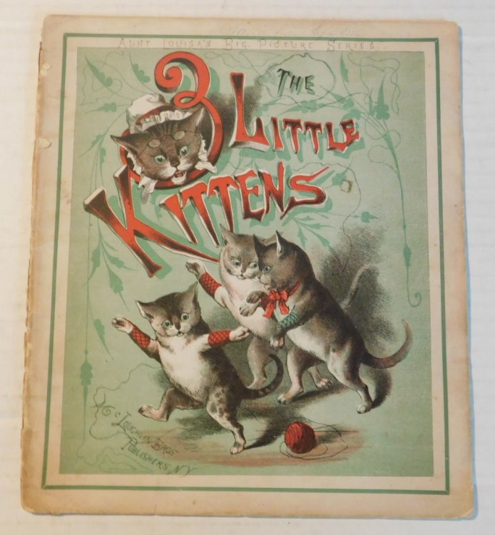 Image for THE 3 LITTLE KITTENS. (Aunt Louisa's Big Picture Series). THE 3 LITTLE KITTENS. (Aunt Louisa's Big Picture Series).