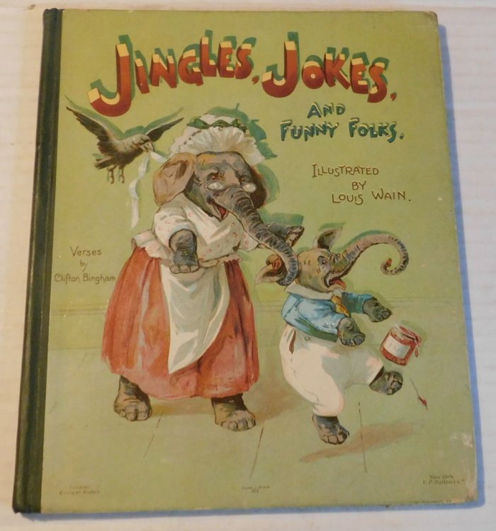 Image for JINGLES, JOKES, AND FUNNY FOLKS. Illustrated by Louis Wain and written by Clifton Bingham. JINGLES, JOKES, AND FUNNY FOLKS. Illustrated by Louis Wain and written by Clifton Bingham.