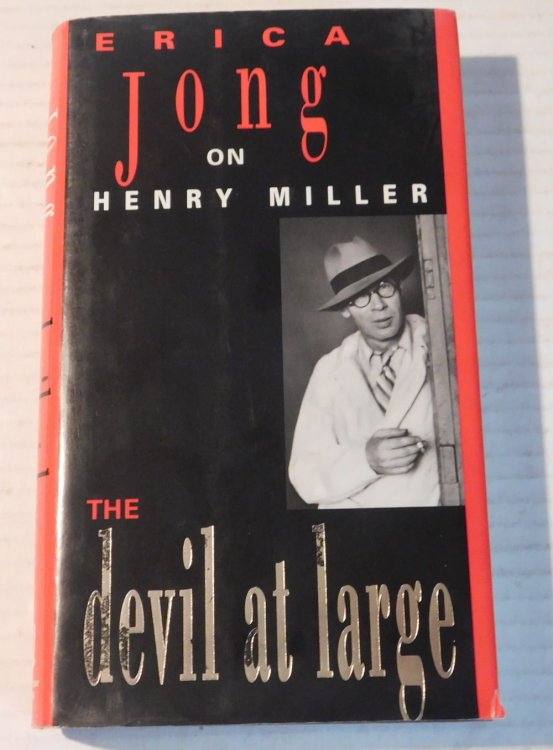 Image for THE DEVIL AT LARGE: ERICA JONG ON HENRY MILLER. THE DEVIL AT LARGE: ERICA JONG ON HENRY MILLER.