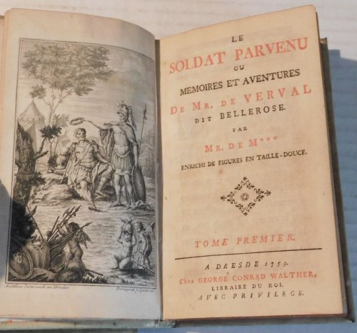 Image for LE SOLDAT PARVENU OU MEMOIRES ET AVENTURES DE MR. DE VERVAL, DIT BELLEROSE par Mr. de M***; enrichi de figures en taille-douce. (2 Volumes). LE SOLDAT PARVENU OU MEMOIRES ET AVENTURES DE MR. DE VERVAL, DIT BELLEROSE par Mr. de M***; enrichi de figures en taille-douce. (2 Volumes).