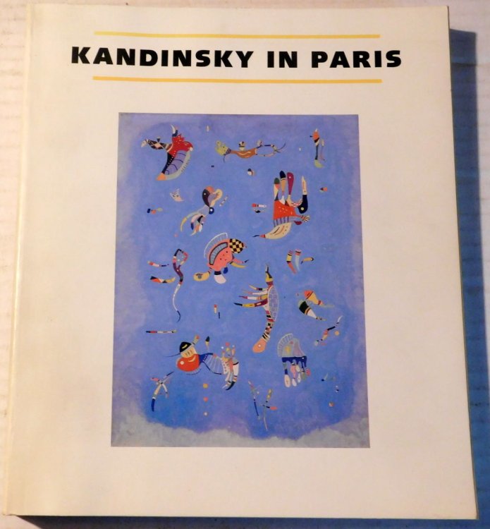 Image for KANDINSKY IN PARIS 1934-1944. KANDINSKY IN PARIS 1934-1944.