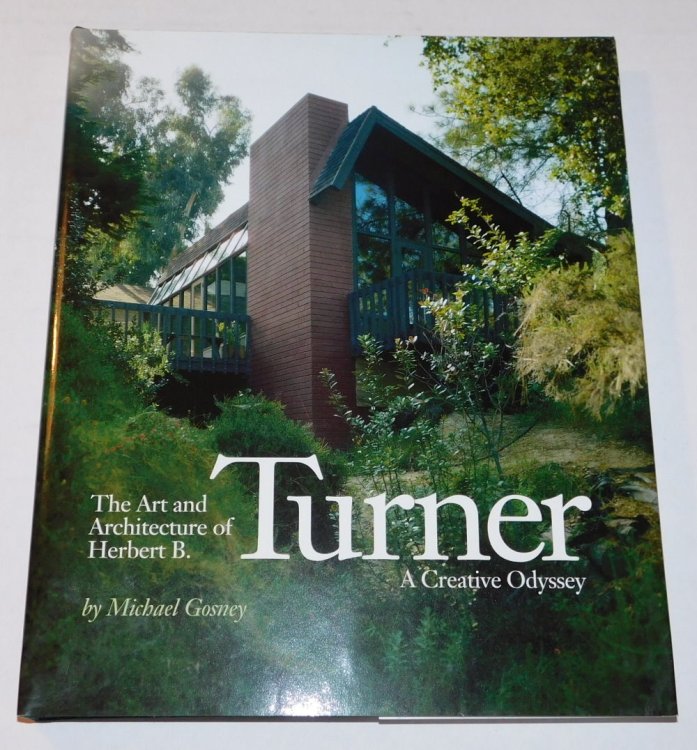 Image for THE ART AND ARCHITECTURE OF HERBERT B. TURNER. THE ART AND ARCHITECTURE OF HERBERT B. TURNER.