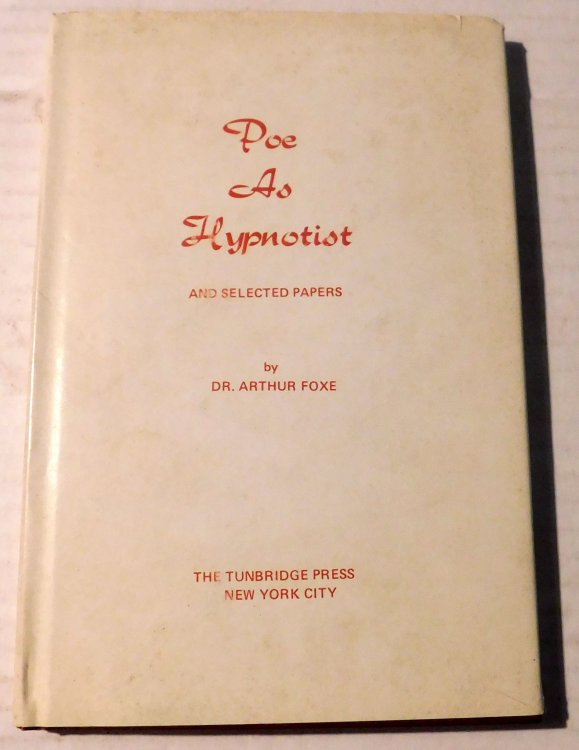 Image for POE AS HYPNOTIST; and Selected Papers. POE AS HYPNOTIST; and Selected Papers.