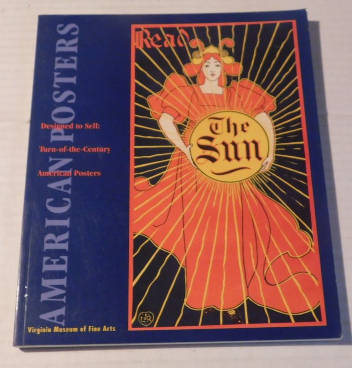 Image for DESIGNED TO SELL: TURN-OF-THE-CENTURY AMERICAN POSTERS in the Virginia Museum of Fine Arts. DESIGNED TO SELL: TURN-OF-THE-CENTURY AMERICAN POSTERS in the Virginia Museum of Fine Arts.