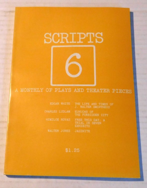 Image for SCRIPTS (A Monthly of Plays and Theater Pieces). Volume 1 Number 6 April 1972. SCRIPTS (A Monthly of Plays and Theater Pieces). Volume 1 Number 6 April 1972.