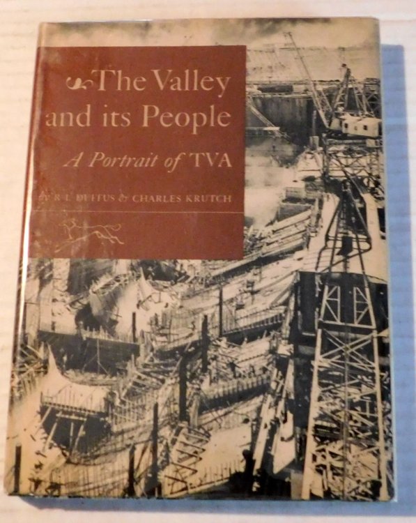 Image for THE VALLEY AND ITS PEOPLE: A PORTRAIT OF TVA. THE VALLEY AND ITS PEOPLE: A PORTRAIT OF TVA.