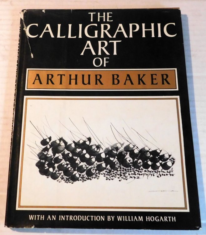 Image for THE CALLIGRAPHIC ART OF ARTHUR BAKER. THE CALLIGRAPHIC ART OF ARTHUR BAKER.