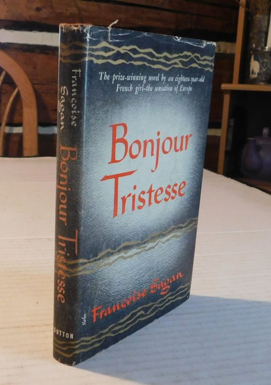Image for BONJOUR TRISTESSE. Translated from the French by Irene Ash. BONJOUR TRISTESSE. Translated from the French by Irene Ash.