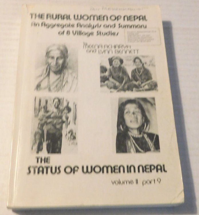 Image for RURAL WOMEN OF NEPAL: An Aggregate Analysis and Summary of 8 Village Studies. The Status of Women in Nepal. Volume II, Part 9: Field Studies. RURAL WOMEN OF NEPAL: An Aggregate Analysis and Summary of 8 Village Studies. The Status of Women in Nepal. Volume II, Part 9: Field Studies.
