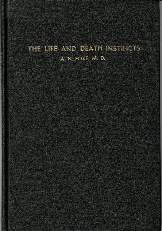 Image for THE LIFE AND DEATH INSTINCTS (THE VITA AND THE FATUM). THE LIFE AND DEATH INSTINCTS (THE VITA AND THE FATUM).