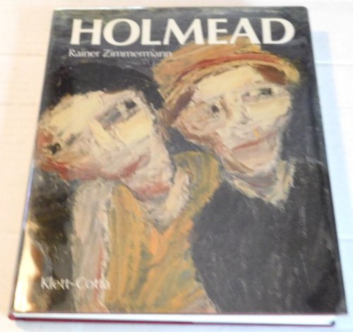 Image for HOLMEAD: Leben und Werk des Malers. HOLMEAD: Leben und Werk des Malers.