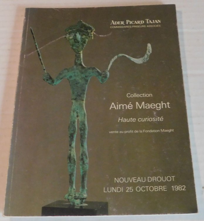 Image for COLLECTION AIME MAEGHT: Haute curiosite. Vente au profit de la Fondation Maeght. Lundi 25 Octobre (1982). CATALOG. COLLECTION AIME MAEGHT: Haute curiosite. Vente au profit de la Fondation Maeght. Lundi 25 Octobre (1982). CATALOG.