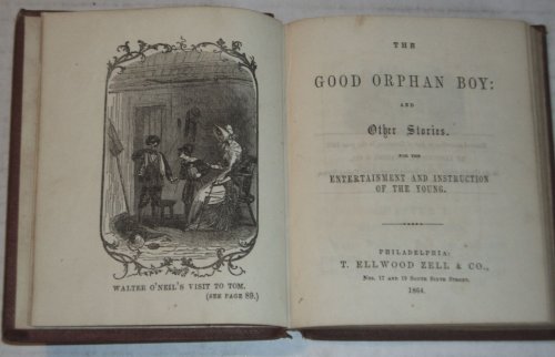 Image for THE GOOD ORPHAN BOY: And Other Stories. For the Entertainment and Instruction of the Young. THE GOOD ORPHAN BOY: And Other Stories. For the Entertainment and Instruction of the Young.