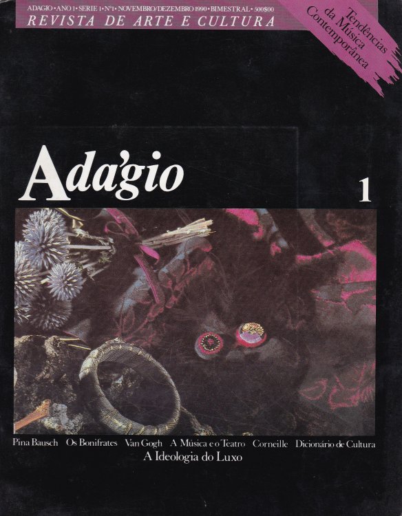 Image for ADAGIO: Revista de Arte e Cultura. Ano I, Serie 1, No. 1. Novembro----Dezembro 1990. (Cover title). ADAGIO: Revista de Arte e Cultura. Ano I, Serie 1, No. 1. Novembro----Dezembro 1990. (Cover title).