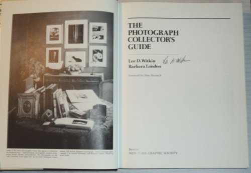 Image for THE PHOTOGRAPH COLLECTOR'S GUIDE. THE PHOTOGRAPH COLLECTOR'S GUIDE.