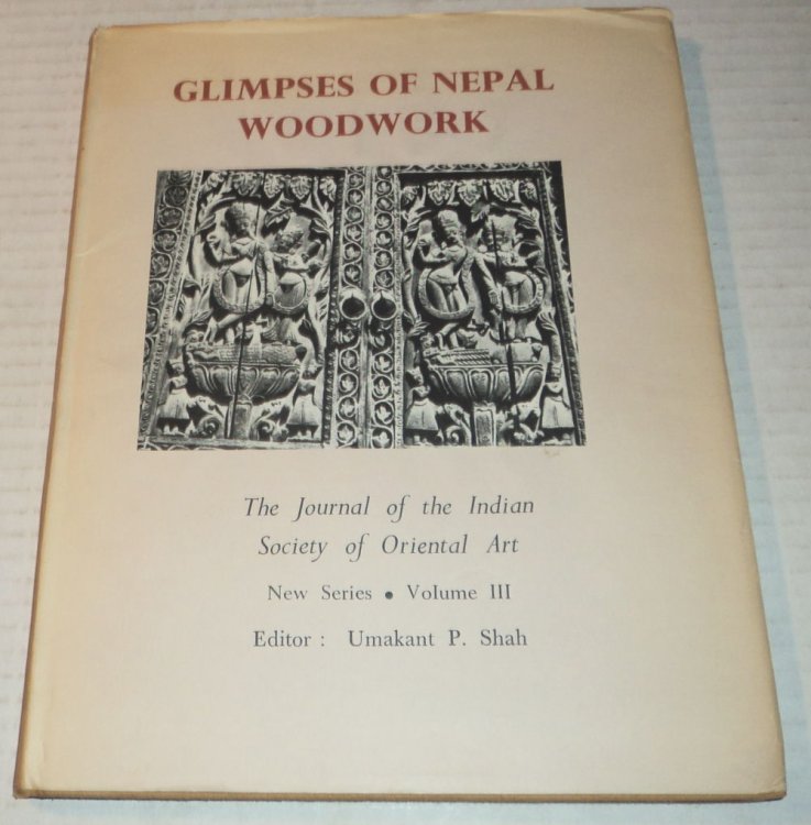 Image for GLIMPSES OF NEPAL WOODWORK. The Journal of the Indian Society of Oriental Art. New Series. Volume III. GLIMPSES OF NEPAL WOODWORK. The Journal of the Indian Society of Oriental Art. New Series. Volume III.