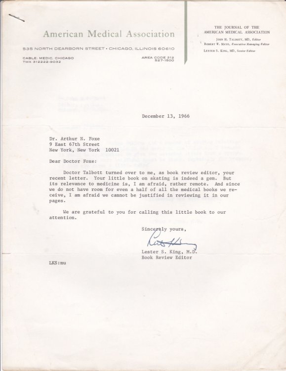 Image for TYPED LETTER TO PSYCHIATRIST ARTHUR N. FOXE SIGNED BY PATHOLOGIST AND SENIOR EDITOR OF THE JOURNAL OF THE AMERICAN MEDICAL JOURNAL LESTER S. KING, M.D. TYPED LETTER TO PSYCHIATRIST ARTHUR N. FOXE SIGNED BY PATHOLOGIST AND SENIOR EDITOR OF THE JOURNAL OF THE AMERICAN MEDICAL JOURNAL LESTER S. KING, M.D.