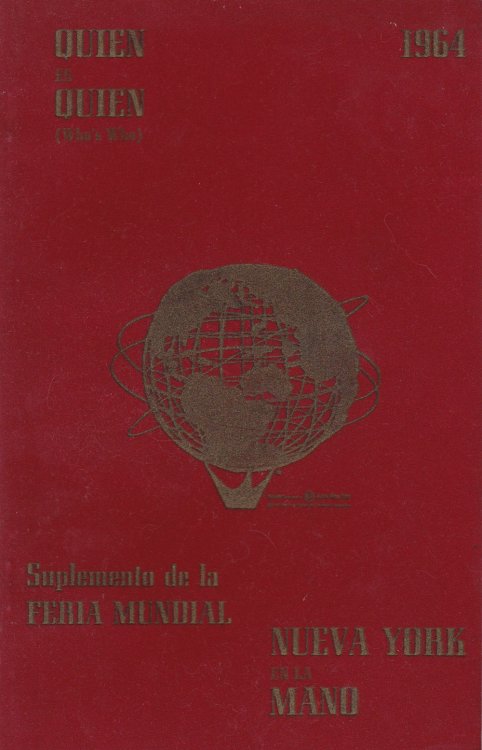 Image for QUIEN ES QUIEN: Un directorio biografico y de referencias de y para la comunidad de habla espanola de Nueva York. 1964. QUIEN ES QUIEN: Un directorio biografico y de referencias de y para la comunidad de habla espanola de Nueva York. 1964.