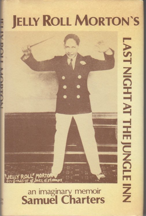 Jelly Roll Morton's Last Night At The Jungle Inn