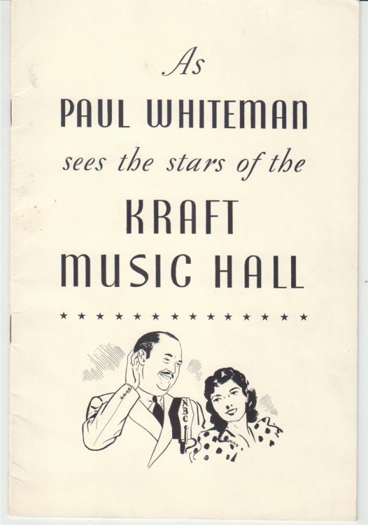 Image for As Paul Whiteman Sees the Stars of the Kraft Music Hall As Paul Whiteman Sees the Stars of the Kraft Music Hall