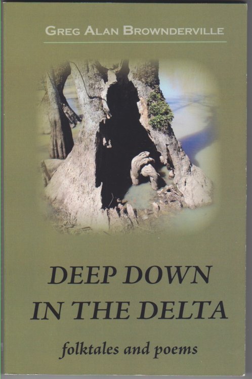 Image for Deep Down in the Delta. Deep Down in the Delta.