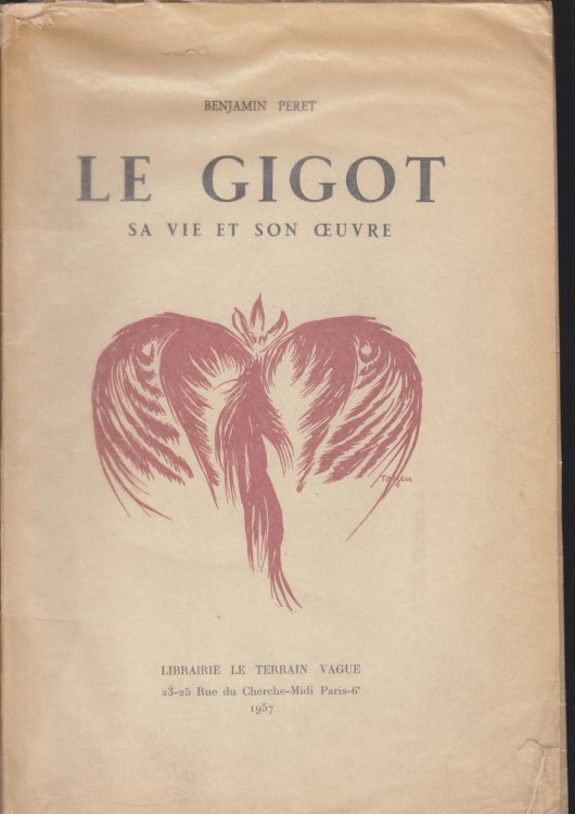 Le Gigot. Sa Vie et Son Oeuvre