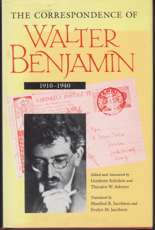 Image for The Correspondence of Walter Benjamin 1910-1940 The Correspondence of Walter Benjamin 1910-1940