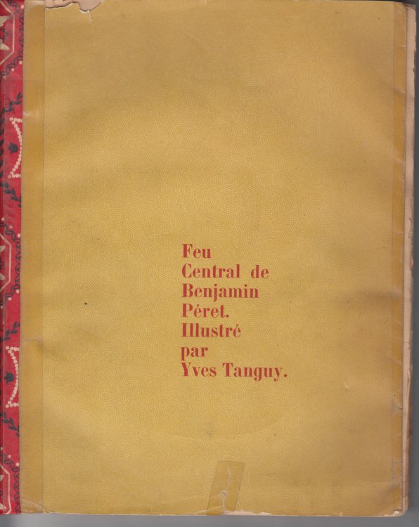 Image for Feu Central de Benjamin Peret avec des Illustrations d'Yves Tanguy Feu Central de Benjamin Peret avec des Illustrations d'Yves Tanguy