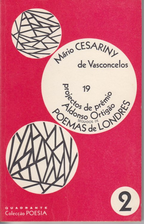 Image for 19 Projectos de Premio Aldonso Ortigao Seguidos de Poemas de Londres 19 Projectos de Premio Aldonso Ortigao Seguidos de Poemas de Londres