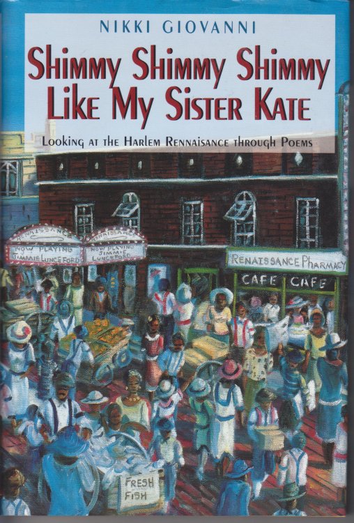 Shimmy, Shimmy, Shimmy Like My Sister Kate. Looking at the Harlem Renaissance through Poems