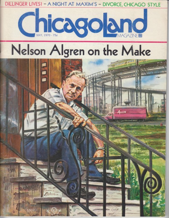 Nelson Algren On The Make,