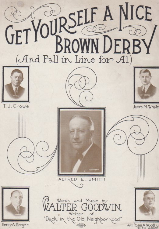 Image for Get Yourself a Nice Brown Derby (And Fall in Line for Al) [Alfred E. Smith Get Yourself a Nice Brown Derby (And Fall in Line for Al) [Alfred E. Smith