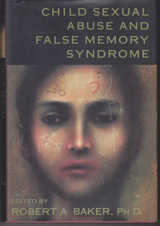 Child Sexual Abuse And False Memory Syndrome