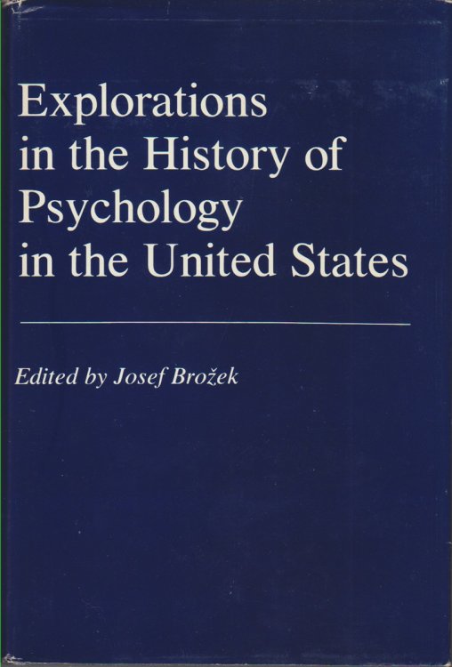 Explorations in the History of Psychology in the United States