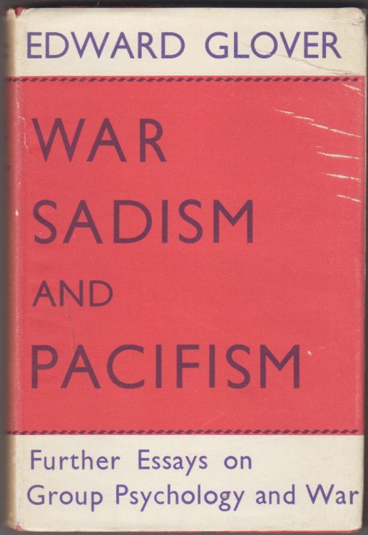 Image for War, Sadism And Pacifism War, Sadism And Pacifism