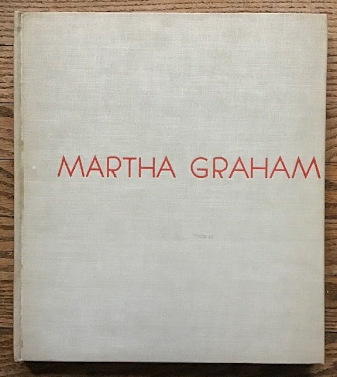 Image for Martha Graham. Sixteen Dances In Photographs Martha Graham. Sixteen Dances In Photographs