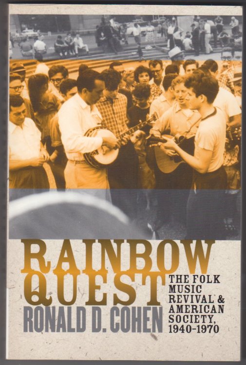Image for Rainbow Quest The Folk Music Revival & American Society 1940-1970 Rainbow Quest The Folk Music Revival & American Society 1940-1970
