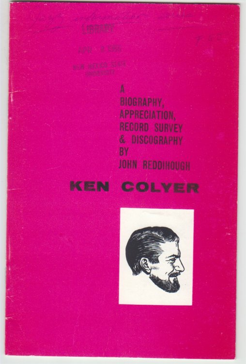 Ken Colyer A Biography, Appreciation, Record Survey & Discography