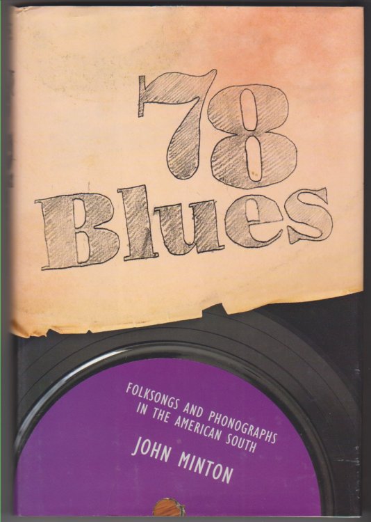 Image for 78 Blues Folksongs and Phonographs in the American South 78 Blues Folksongs and Phonographs in the American South