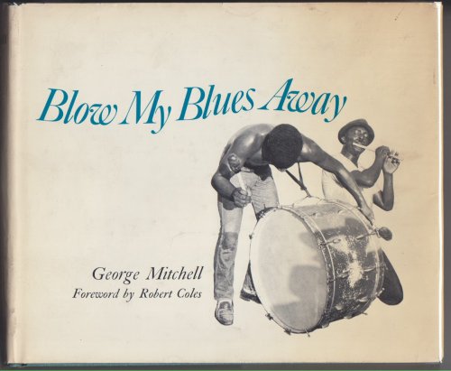 Image for Blow My Blues Away Blow My Blues Away