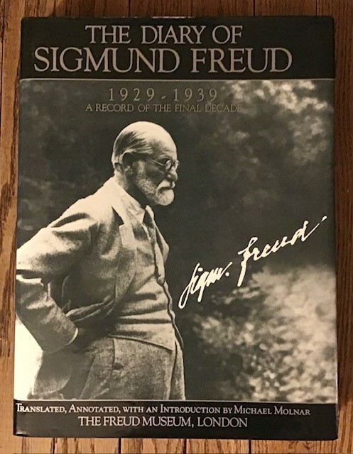 Image for The Diary of Sigmund Freud 1929-1939 A Record of the Final Decade The Diary of Sigmund Freud 1929-1939 A Record of the Final Decade