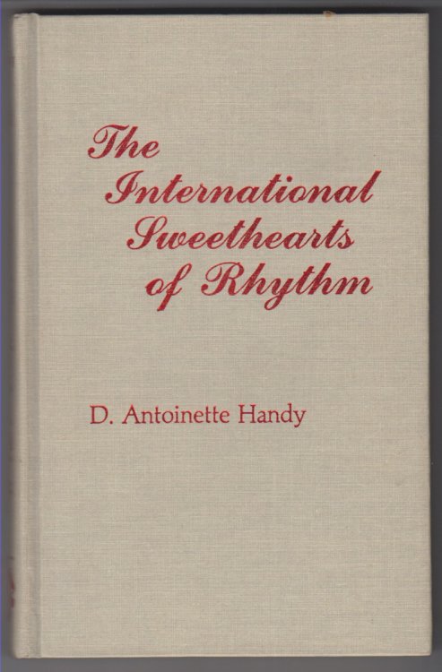 Image for The International Sweethearts of Rhythm The International Sweethearts of Rhythm