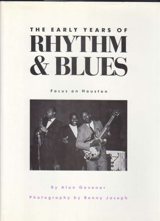 Image for The Early Years of Rhythm & Blues Focus on Houston The Early Years of Rhythm & Blues Focus on Houston