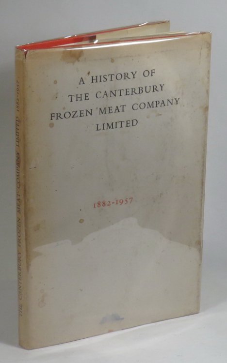 Image for The Canterbury Frozen Meat Company Ltd. : the First Seventy-Five Years The Canterbury Frozen Meat Company Ltd. : the First Seventy-Five Years