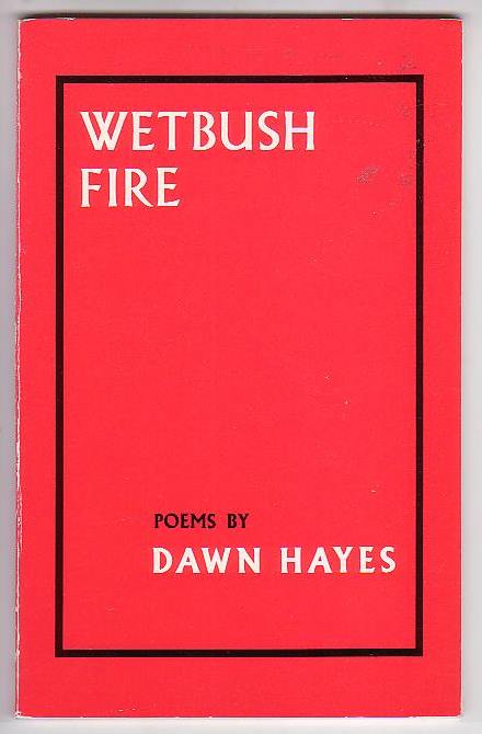 Wetbush Fire: Poems